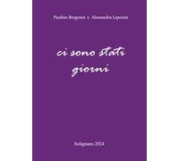 Ci sono stati giorni