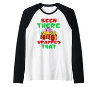 Ci Sono Stato Avvolto Quel Natale Divertente Maglia con Maniche Raglan
