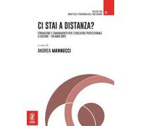 Ci stai a distanza? Formazione e cambiamento per l'educatore professionale. Un anno dopo