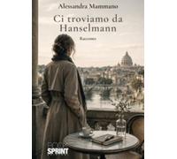 Ci troviamo da Hanselmann