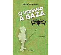 Ci vediamo a Gaza