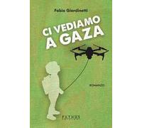 Ci vediamo a Gaza