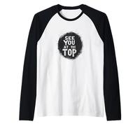 Ci vediamo in cima dove i sogni diventano un vero outfit Maglia con Maniche Raglan