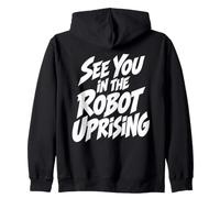 Ci Vediamo nella rivolta robotica AI Tech Humor Felpa con Cappuccio