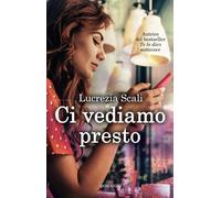 Ci vediamo presto
