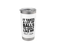 Ci vogliono molte palline per giocare a golf come me Funny Golf Bicchiere termico in acciaio inox doppia parete