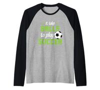 Ci vogliono Palle per Giocare a Calcio Maglia con Maniche Raglan