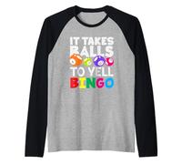 Ci vogliono Palle per Urlare Divertimento Bingo Maglia con Maniche Raglan