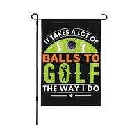 Ci vogliono un sacco di palline per giocare a golf come faccio io Bandiera Ci vogliono un sacco di palline per giocare a golf come faccio io Bandiere da giardino Novità Bandiere da giardino 12x18 Band