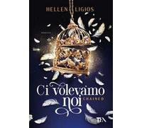 Ci volevamo noi. Chained