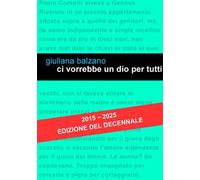 Ci vorrebbe un Dio per tutti. Nuova ediz.