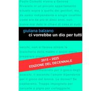 Ci vorrebbe un Dio per tutti. Nuova ediz - [Project]