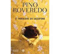 Ci vorrebbe un sassofono