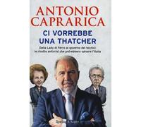 Ci vorrebbe una Thatcher