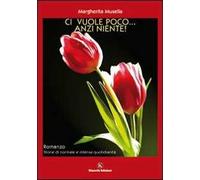 Ci vuole poco... anzi niente!