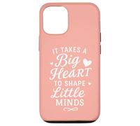 Ci vuole un grande cuore per dare forma a Little Minds, insegnante di scuola Custodia per iPhone 12/12 Pro