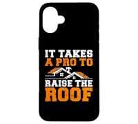 Ci vuole un professionista per sollevare il tetto del tetto Custodia per iPhone 16 Plus