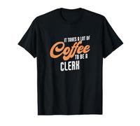 Ci Vuole Un Sacco di caffè per Essere Un Impiegato Che Dice Impiegato Divertente Maglietta con Stampa Grafica Economica
