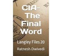 CIA- The Final Word: Langley Files 20