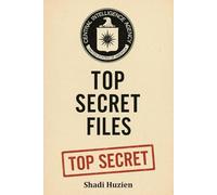 CIA: The Top Secret Files Second Edition