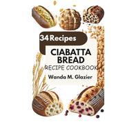 Ciabatta Bread Recipe Book