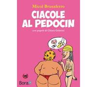 Ciacole al Pedocin. Ediz. illustrata
