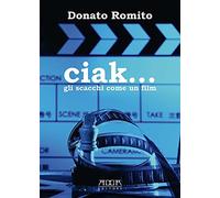 Ciak... Gli scacchi come un film