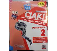 Ciak! Le prove INVALSI. Matematica. Per la Scuola elementare (Vol. 2)
