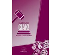 Ciak! Magistrati e avvocati al cinema