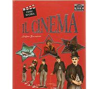 Ciak! Si gira. Il cinema.