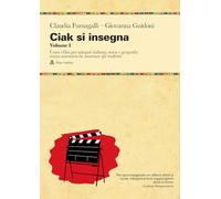 Ciak si insegna. Usare i film per spiegare italiano, storia e geografia senza an