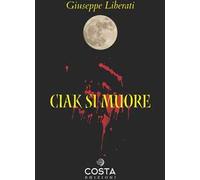Ciak si muore