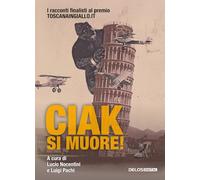 Ciak, si muore!