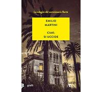 Ciak: si uccide. Le indagini del commissario Berté