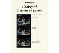 Ciakgoal: Il cinema nel pallone