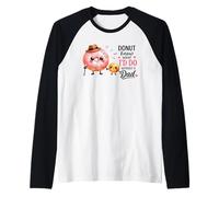 Ciambella sa Cosa farei Senza Un papà Divertente Maglia con Maniche Raglan