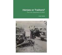 Cían Harte Heroes or Traitors (Tascabile)
