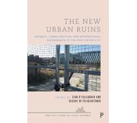 Cian O'Callaghan The New Urban Ruins (Tascabile)