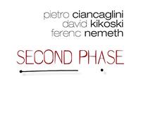Ciancaglini, Kikoski & Nemeth - Second Phase