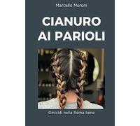 Cianuro ai Parioli