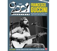 Ciao 2001. Speciale Francesco Guccini