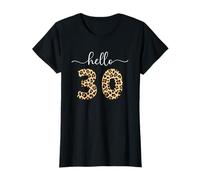Ciao 30 Trenta, 30 ° Compleanno Donne Che compie 30 Anni Maglietta
