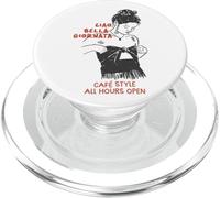 Ciao Bella Giornata Cafe Style Tutte le ore Aperte PopSockets PopGrip per MagSafe