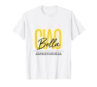 Ciao Bella Italian Yellow Script Esplora Il Design della Citazione Maglietta