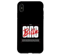 Ciao Bella - L'arte di un saluto significativo Custodia per iPhone XS Max