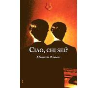 Ciao, chi sei?