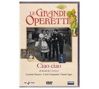 Ciao ciao - di Robert Stolz - Le grandi operette