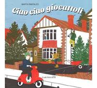 Ciao ciao giocattoli. Ediz. italiana e inglese
