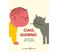 Ciao, giorno. Ediz. a colori