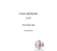CIAO, IBTISAM! Il caso Ilaria Alpi